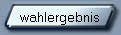 wahlergebnis